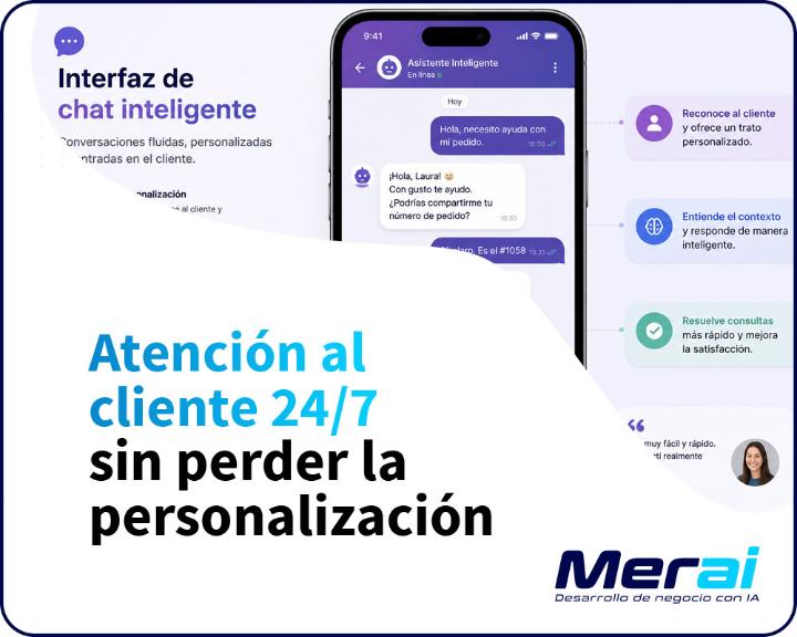 Interfaz de chat inteligente mostrando una conversación fluida y personalizada con un cliente en un dispositivo móvil - Merai